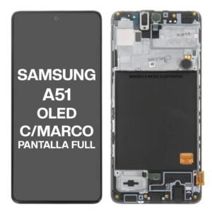 MÓDULO SAMSUNG A51 OLED CON MARCO